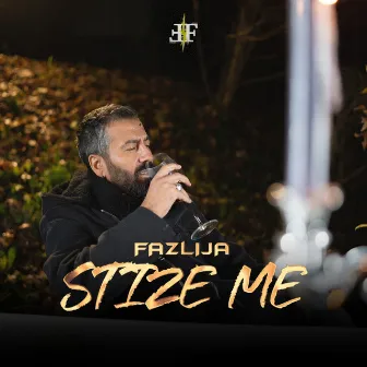 Stize me by Fazlija