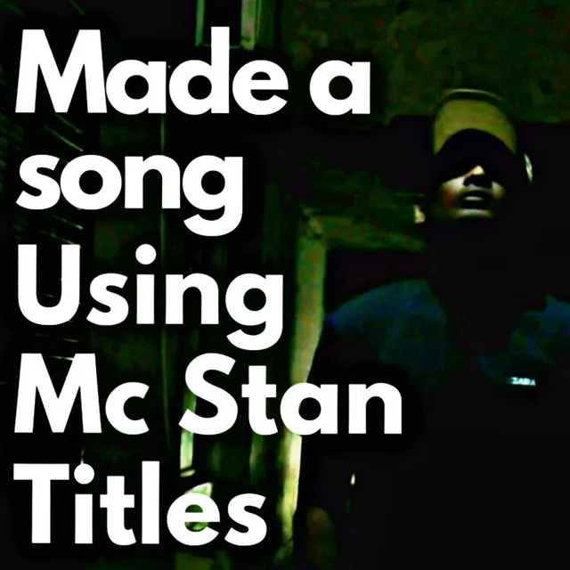 The Mc Stan song