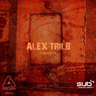 Exterminio EP by Alex Trilb