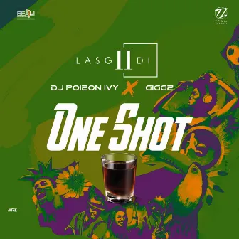 One Shot by Giggz