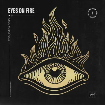 Eyes on Fire by ECHO