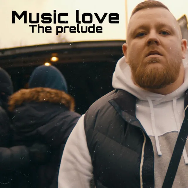 Music Love "The Prelude"