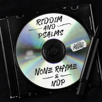 Riddim And Psalms by None Rhyme