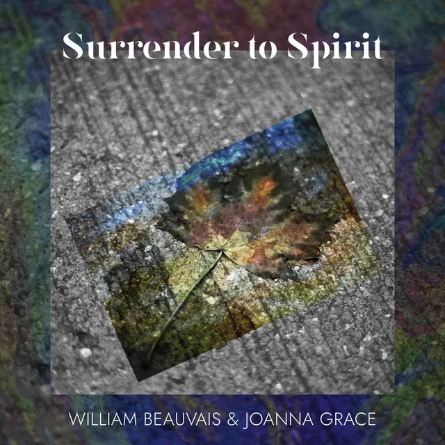 Surrender to Spirit