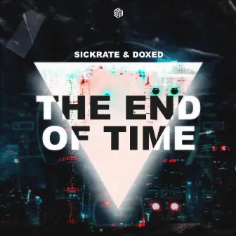 The End Of Time by Doxed