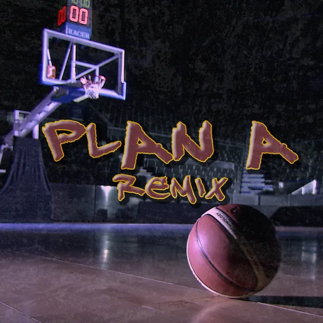 Plan A (Remix)