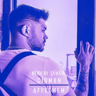 Affetmem (Remix) by Berkay Şükür