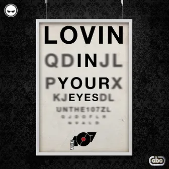 Lovin' In Your Eyes by The107