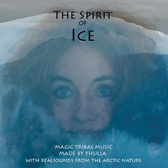 The Spirit of Ice by Thulla