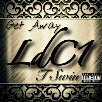 Get Away by LdC1