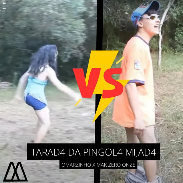 Tarad4 da Pingol4 Mijad4