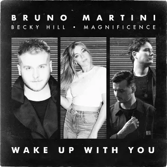 Wake Up With You by Magnificence