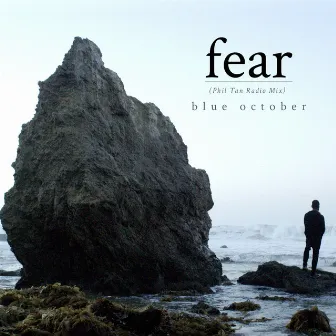 Fear by Blue October