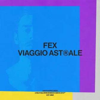 Viaggio Astrale by FEX (IT)