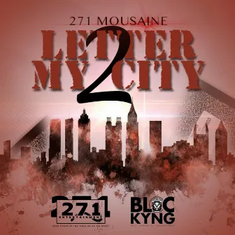 Letter 2 My City by 271 Mousaine