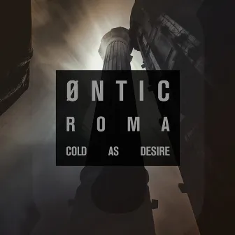 Roma by Ontic