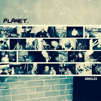 Singles by PLANET