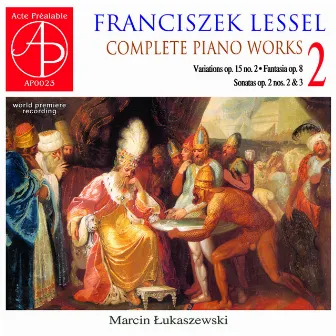 Lessel: Complete Piano Works, Vol. 2 by Franciszek Lessel