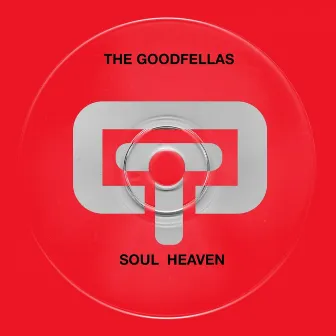 Soul Heaven by The Goodfellas