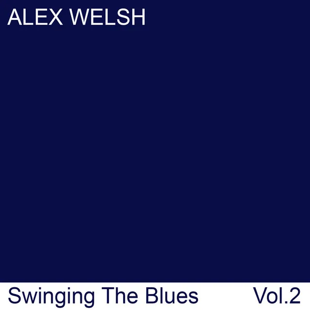 Swinging The Blues, Vol. 2