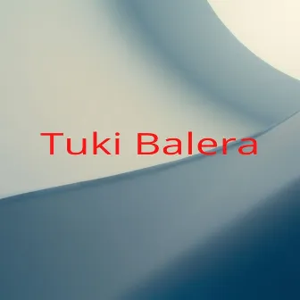 Tuki Balera by Dilep BK