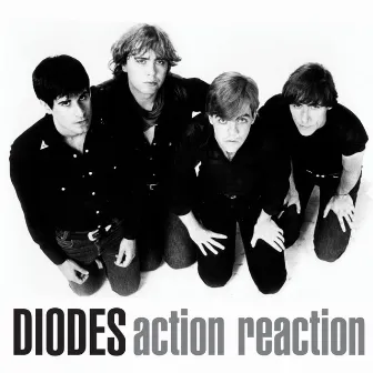 Action Reaction by The Diodes