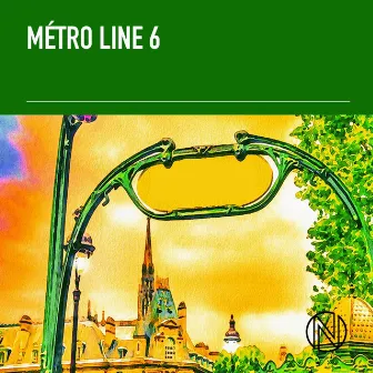 Métro Line 6 by Michael Lesirge