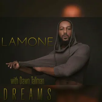 Dreams by Lamone