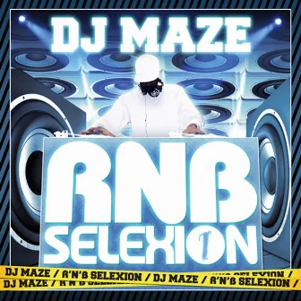 RnB Selexion by DJ Maze