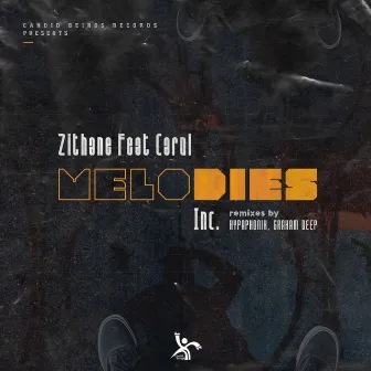 Melodies (Incl.Remixes) by Zithane