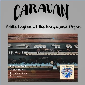 Caravan by Eddie Layton