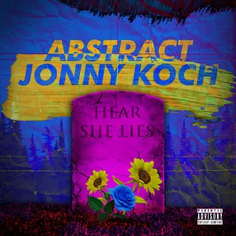 Hear She Lies by Jonny Koch