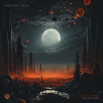 Dark Visions - The Lost Opus by Digital Talk