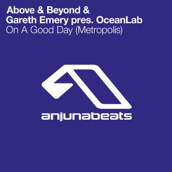 On A Good Day (Metropolis) [Bonus Track Version] by OceanLab