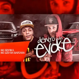 Dentro da Evoke by Mc Kevin