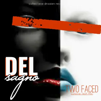 Two Faced by Del Segno