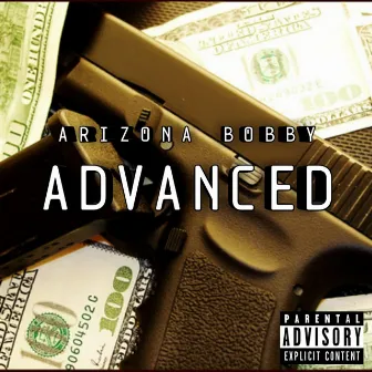 Advanced by Arizona Bobby