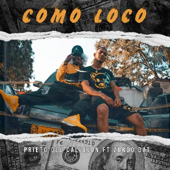 Como Loco by Prieto Del Callejón