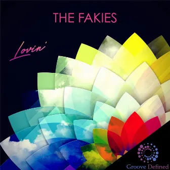 Lovin' by The Fakies