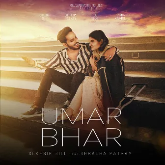 Umar Bhar by Shraddha Patray