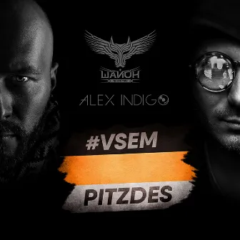 #vsempitzdes by Mc Shayon