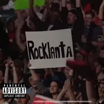 Rocklanta by Rocky Rhodes