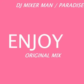 Enjoy by Paradise