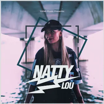 YANA Music Presents Natty Lou by Natty Lou