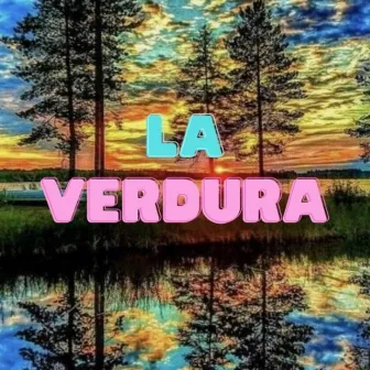 LA VERDURA by Lucy