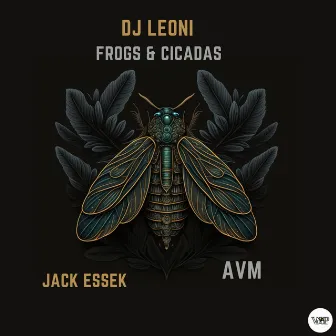 Frogs & Cicadas (AVM Remix) by AVM