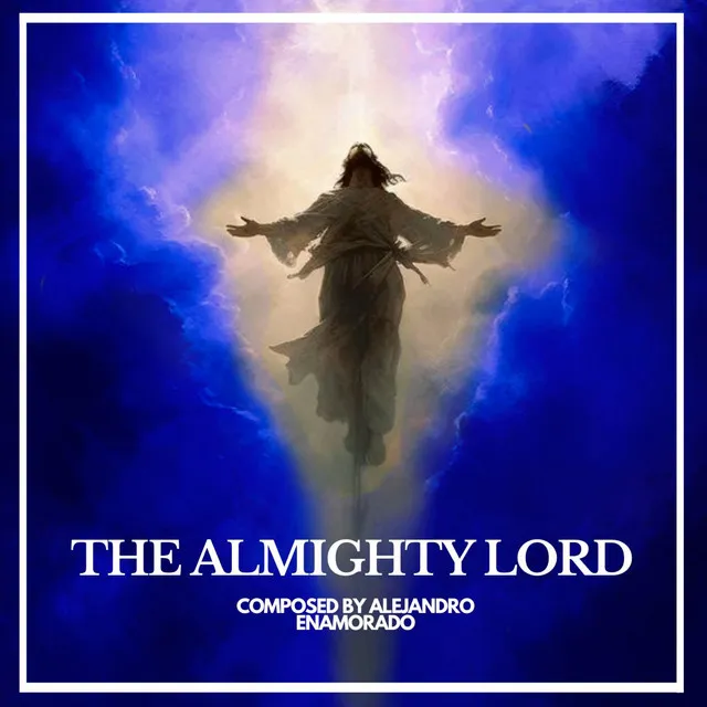 The Almighty Lord