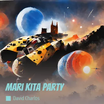 Mari Kita Party by David Charlos