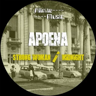 Strong Woman / Midnight by Apoena