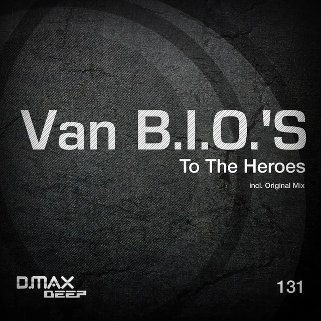 To The Heroes - Original Mix